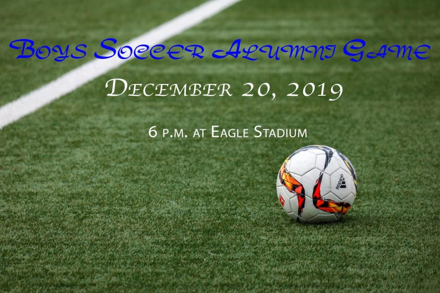 The+varsity+boys+soccer+team+will+host+an+alumni+game+on+December+20.+The+event+will+take+place+at+6+p.m.+at+Eagle+Stadium.