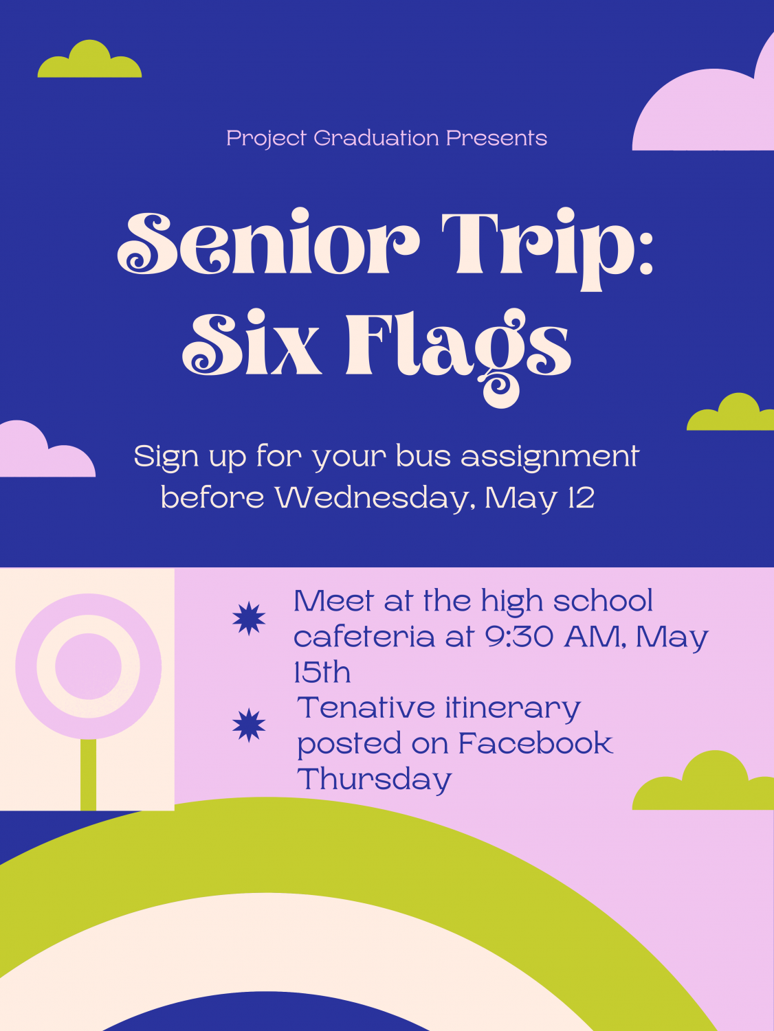Seniors will travel to the Six Flags theme park on Saturday, May 15. Project graduation organized this event as well as the senior prize dinner later this month. 