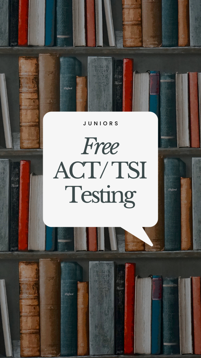 ACT, TSI to be offered to juniors. 