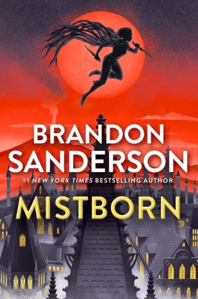 Book Cover of Brandon Sandersons Mistborn. It features the main character jumping over the city skyline. 